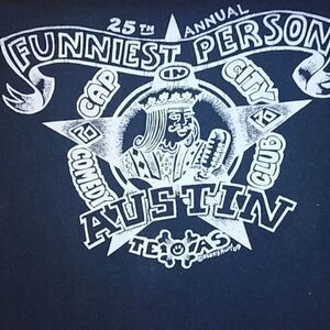 Funniest Person in Austin Tee